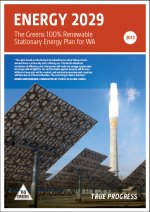 Energy 2029 - Western Australia Greens Energy 2029 - Western Australia Greens