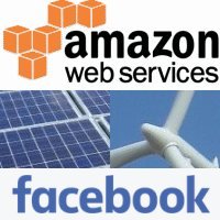 Facebook and Amazon - wind and solar power