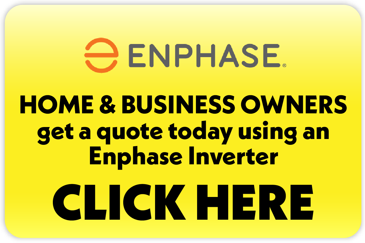 Get a quote today using an Enphase Inverter