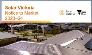 Solar Victoria notice to market 2023-24