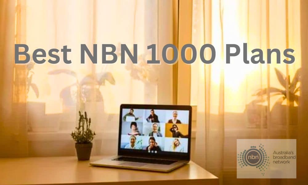 best nbn 1000 plans