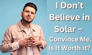 believe in solar panel system