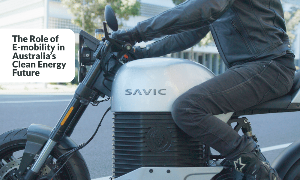 The Role of E-mobility in Australia’s Clean Energy Future