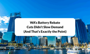 WA Battery rebate high uptake WA Battery rebate high uptake