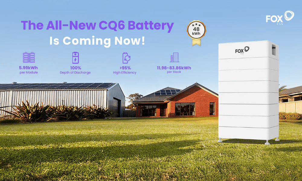 Fox ESS Launches CQ6 High Voltage Battery To Boost Energy Storage Returns