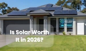 is solar worth it australia 2026
